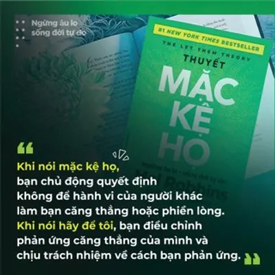 Thuyết Mặc Kệ Họ — ảnh 5