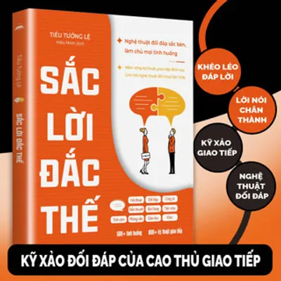 Bìa sách Sắc Lời Đắc Thế – Nghệ Thuật Đối Đáp Sắc Bén